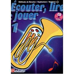 Ecouter, lire & jouer -  baryton/euphonium/saxhorn (+CD)