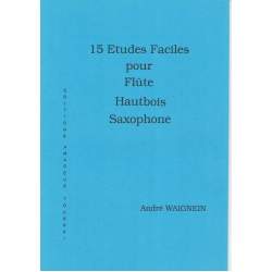 Waignein - 15 études faciles pour Flûte, Hautbois, Saxophone