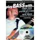 Play Bass for  guitar + CD (English)