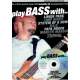 Play Bass voor gitaar + CD (Engels)