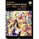 Arriagada - 10 Etudes latino-américaines Pour flûte et piano